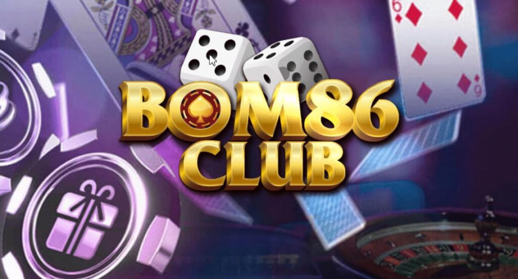 Tổng quát về nhà cái Bom86 Club