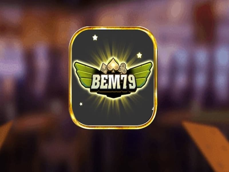 Bem79 Club – Trùm Game Bài Đổi Thưởng Online Bom Tấn 