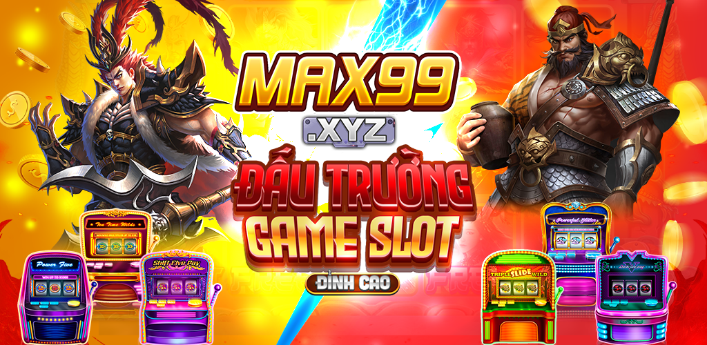 Max99 Xyz – Game Đấu Trường Hot Hit Trên Thị Trường Quốc Tế