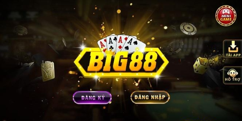 Big88 App – Tải Game Hay Đổi Thưởng Về Tay